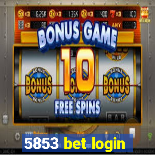 5853 bet login